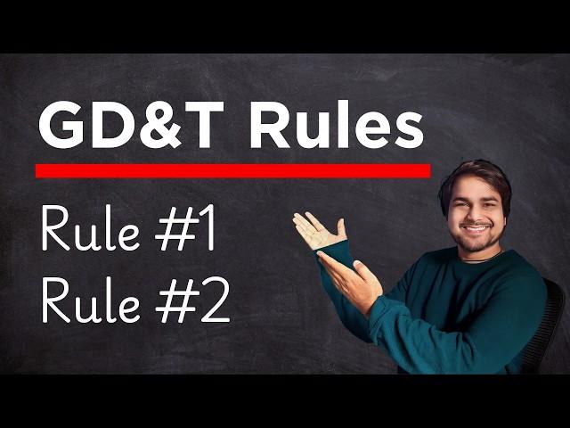 Everything about GD&T Rule 1 and Rule 2  [YOU DON'T KNOW]