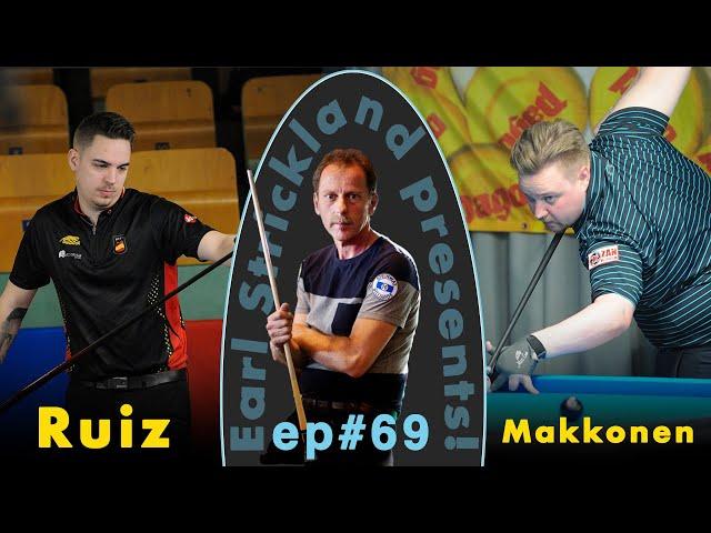 F. Sanchez Ruiz v Petri Makkonen | Earl Strickland Presents! #69 | 2022  9 ball