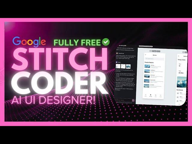 Google Stitch: FULLY FREE New AI UI Designer By Google CAN CREATE INSANE Frontends! (v0 Alternative)