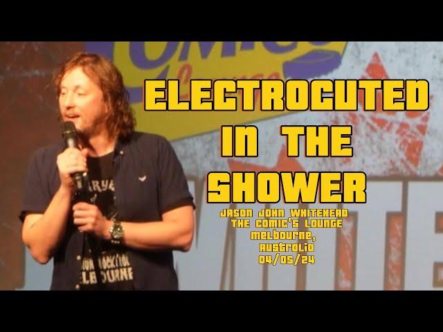 Electrocuted In The Shower - Jason John Whitehead