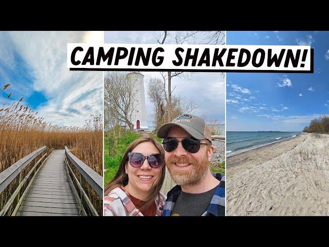 Presqu'ile Provincial Park Shakedown Camping Trip | Ontario Camping