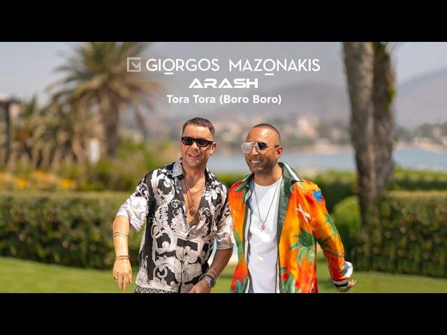 Giorgos Mazonakis, Arash - Tora Tora (Boro Boro) | Official Music Video