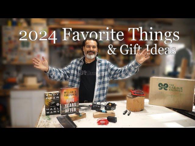 2024 Favorite Things and Gift Buying Ideas from The Garage Engineer Shop