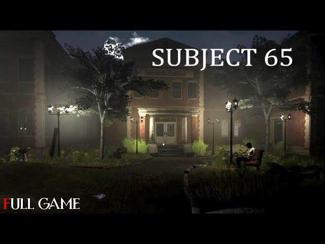 SUBJECT 65 - Full Short Horror Game |1080p/60fps| #nocommentary