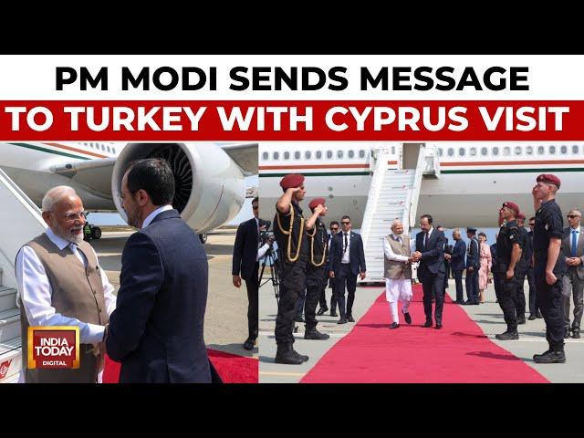 PM Modi Sends Strong Message To Pakistan Ally Turkey With Cyprus Visit | India Today LIVE