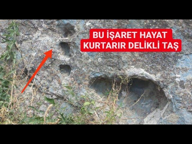 BU İŞARET HAYAT KURTARIR DELİKLİ TAŞ.