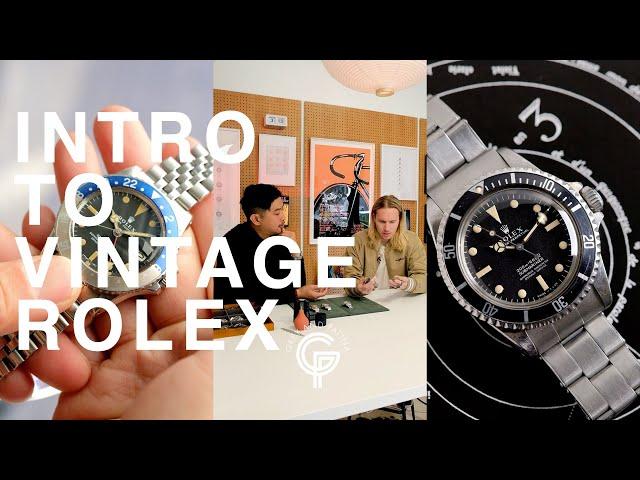 INTRO TO VINTAGE ROLEX: PART 1