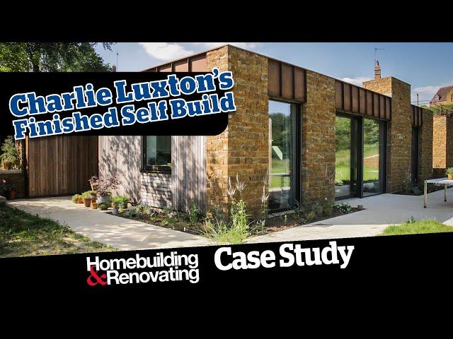 Charlie Luxton's Finished Self Build | Homebuilding