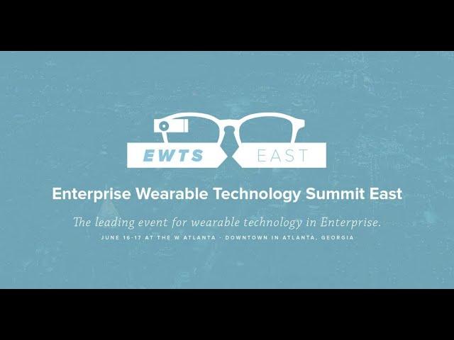 The Enterprise Wearables Journey | EWTS 2016 | BrainXchange
