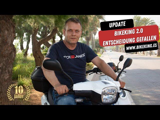 BikeKing 2.0 - Es ist eine Entscheidung gefallen. Alle Infos hier im Video www.BikeKing.es