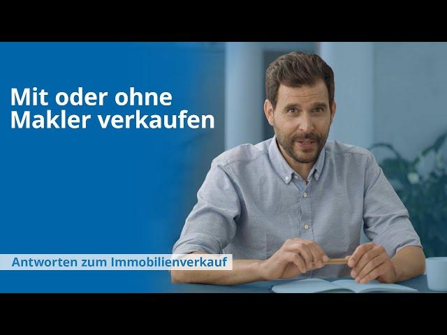 Hausverkauf ohne Makler - Haus mit oder ohne Makler verkaufen?