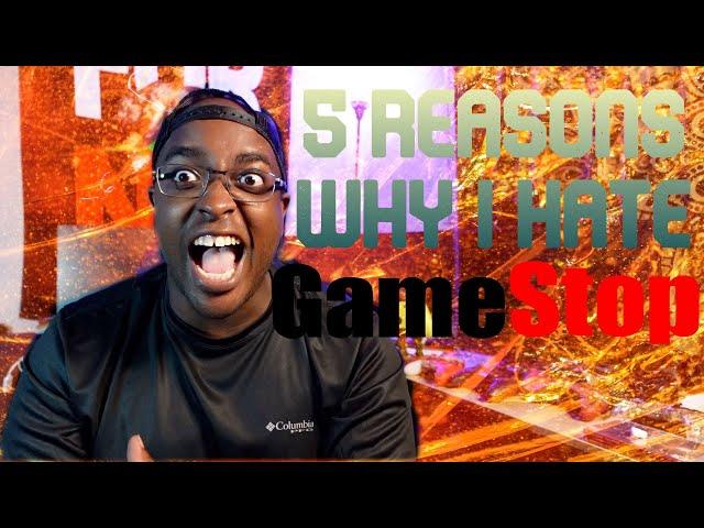 The 5 Reasons I Hate GameStop (as an Employee)