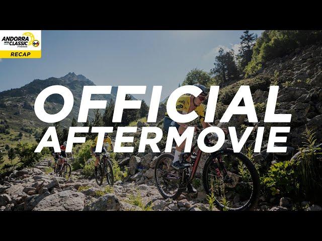 Official Aftermovie | 2022 Andorra MTB Classic-Pyrenees