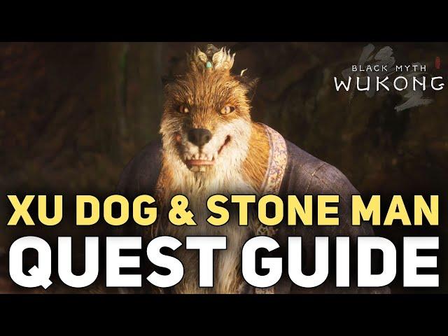 Xu Dog Quest Guide Unlock (Permanent Upgrades With Mind Cores) Black Myth Wukong