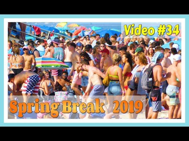 Spring Break 2019 / Fort Lauderdale Beach / Video #34