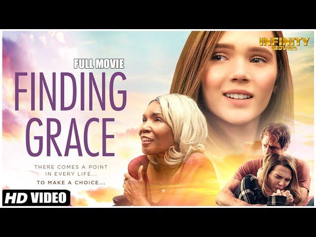 Finding Grace - Full Movie | Family, Inspirational Movie