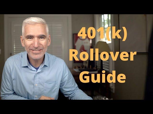 401(k) Rollover -- What To Do With Your 401(k) When You Leave Your Job or Retire