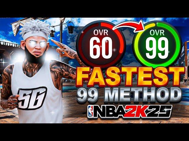 NBA 2K25 EASIEST & FASTEST WAYS TO GET MAX 99 OVERALL + BADGES! 60-99 NO MONEY SPENT FAST!