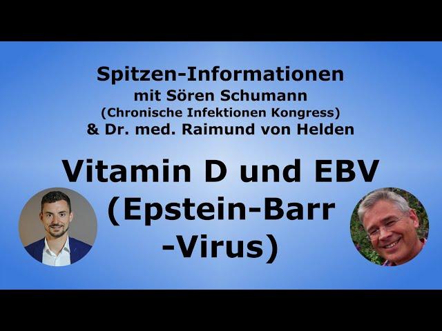 Vitamin D und Epstein-Barr-Virus / EBV + Eigene Antibiotika - Dr. med. Raimund von Helden