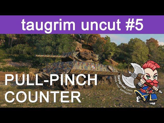 Taugrim "Uncut": Executing the Pull-Pinch Counter