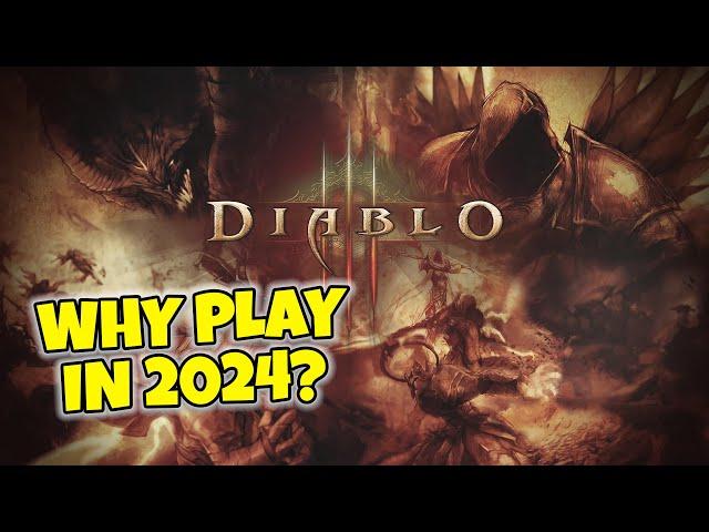 Why play Diablo 3 in 2024?