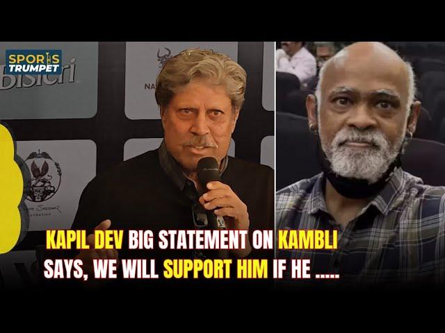 Kapil Dev Shares Honest Thoughts On Vinod Kambli's Declining Health! | Sports Trumpet