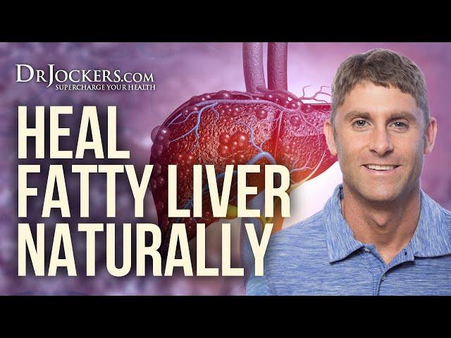 7 Strategies to Heal Fatty Liver - Dr David Jockers