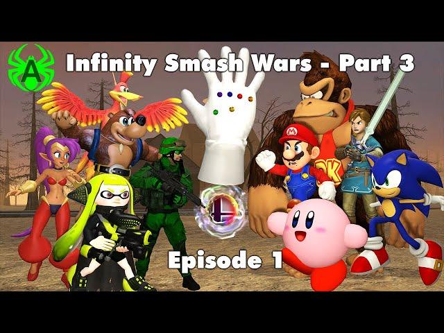 Smash Infinity Wars - Part 3 - Episode 1