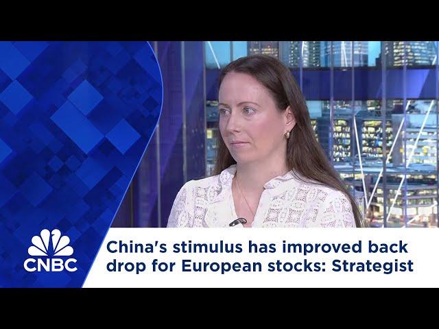 China's stimulus has improved backdrop for European stocks, strategist says