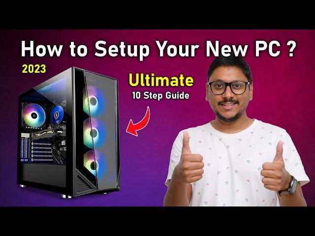 How to Setup Your Gaming PC  My Easy 10 Step Guide 2023