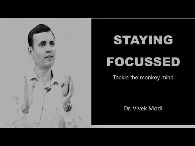 How to stay focused | How to control mind | Dr. Vivek Modi