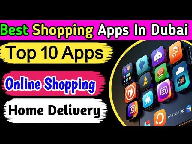 Best online shopping apps in Dubai #dubai