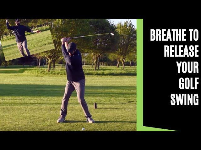 BREATHING TO RELEASE YOUR  GOLF SWING