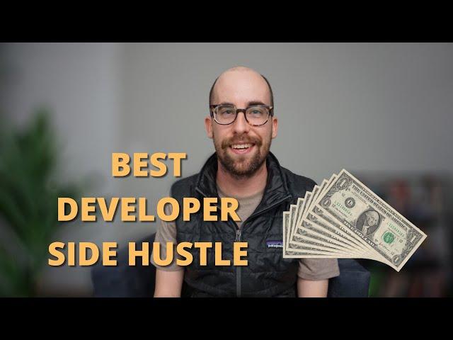 The Best Side Hustle for Developers