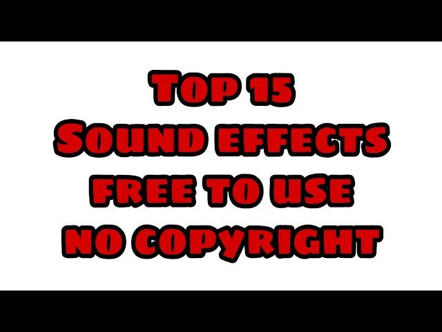 TOP 15 Free Sound Effects Youtubers Use (No Copyright)