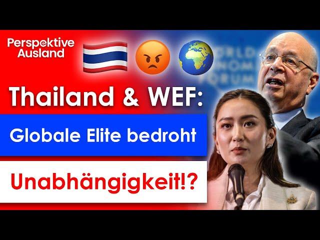 Is Thailand being colonized by the WEF?