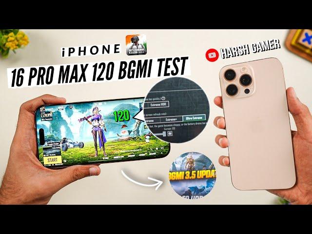 iPhone 16 Pro Max 120 FPS BGMI Test | Heating & Battery Test | BGMI 3.5 Update 