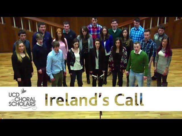 UCD Choral Scholars - "Ireland's Call" (by Phil Coulter, Arr. Desmond Earley)