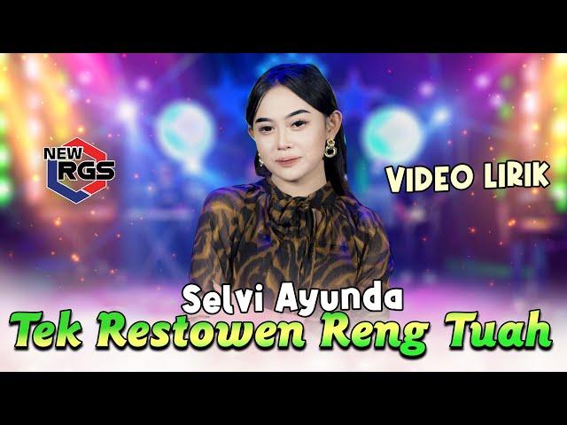 Selvi Ayunda feat. New RGS - Tek Restowen Reng Tuah | Lagu Madura Viral (Official Lyric Video)