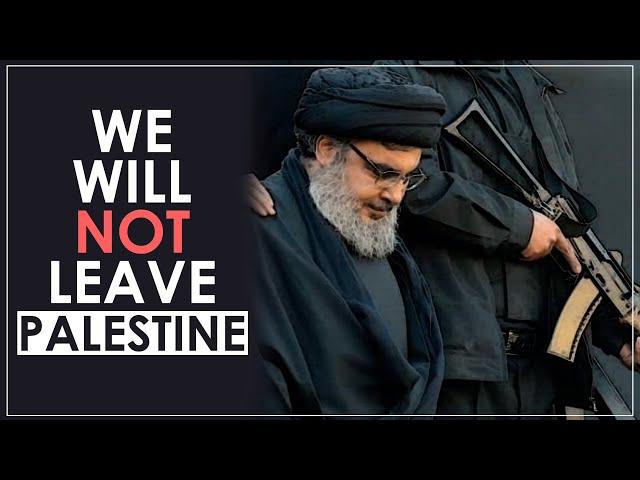 We will not Leave Palestine - Syed Hassan Nasrallah | Muslims Attitude Status | Power | Al Quds