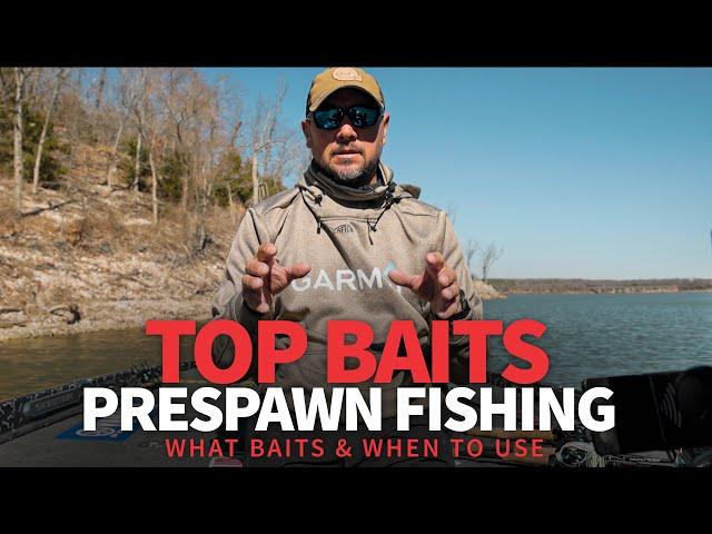 TOP baits for PRE SPAWN Fishing!