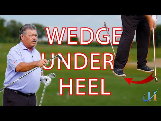 Wedge Under Your Heel Drill - John Hughes Golf