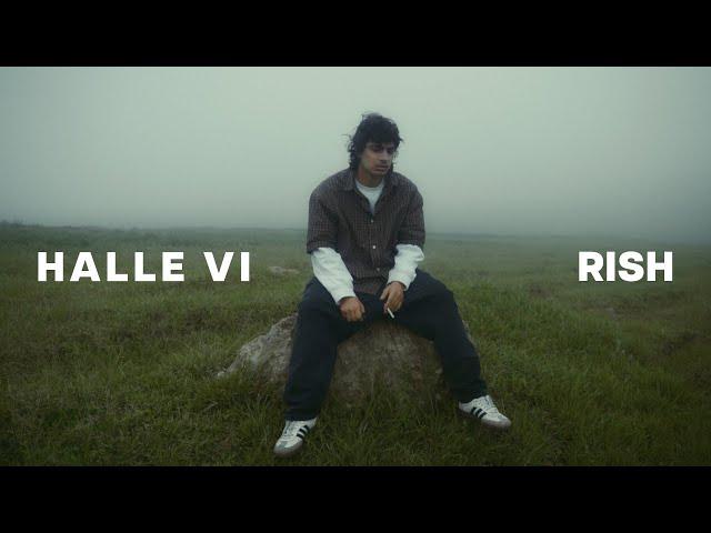 Rish - Halle Vi (Official Music Video) | Moit