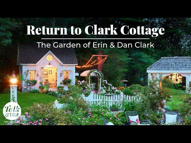 Talk & Tour: Clark Cottage Gardens Revisited! | Summer Cottage Garden #gardentour #summergarden