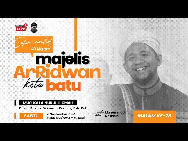  [LIVE] SAFARI MAULID 40 MALAM AR-RIDWAN KOTA BATU | MUSHOLLA NURUL HIKMAH, GIRIPURNO, KOTA BATU