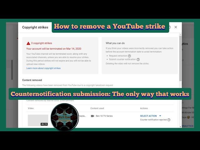 YOUTUBE COUNTERNOTIFICATION SUBMISSION: THE ONLY WAY THAT WORKS/ REMOVE A COPYRIGHT STRIKE