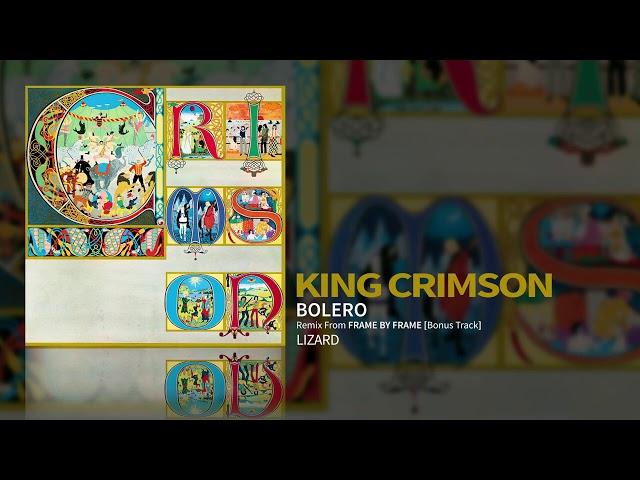 King Crimson - Bolero (Remix From "Frame By Frame") [Bonus Track]