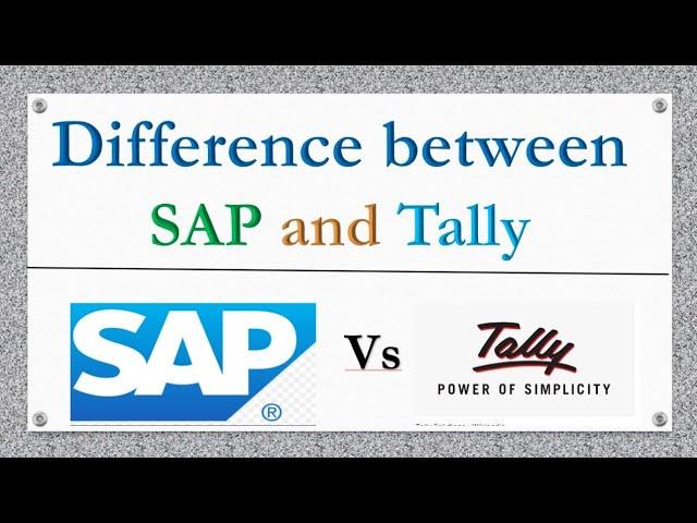 Difference between SAP and Tally | SAP | SAP Course | CA | Accounting | Tally | software | icom | mb