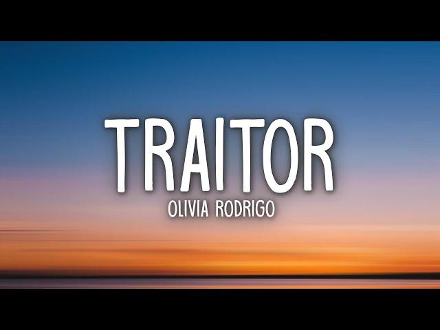 Olivia Rodrigo - traitor (Lyrics)