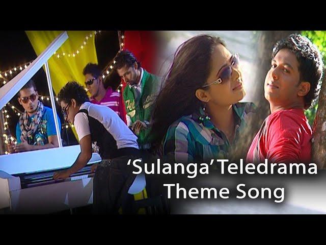 'Sulanga' Teledrama Theme Song